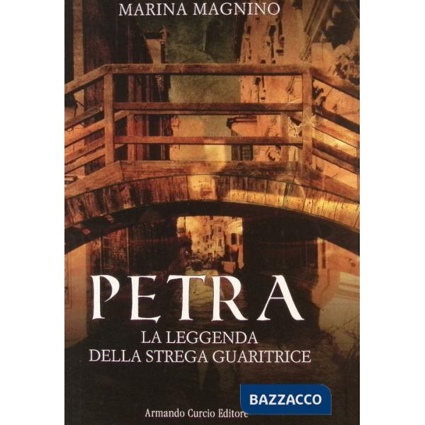 Petra. La leggenda della strega guaritrice