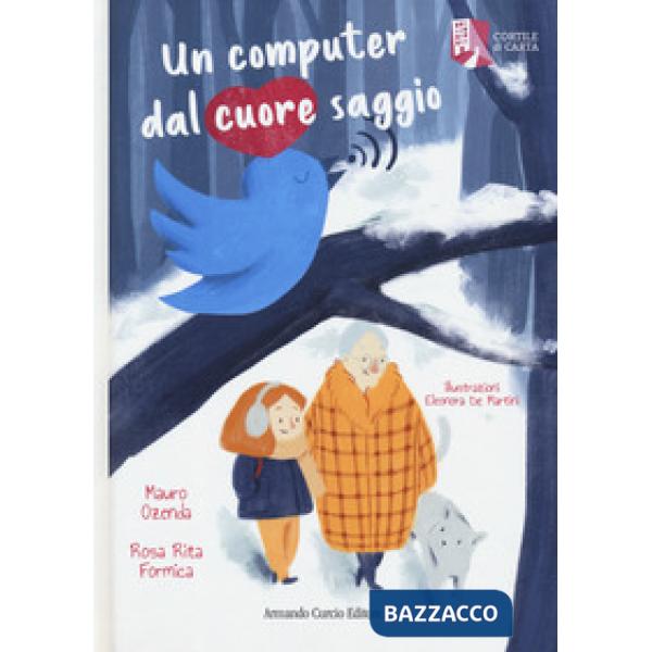 Computer dal cuore saggio (Un)
