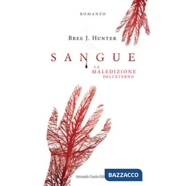 Sangue. La maledizione dell'eterno
