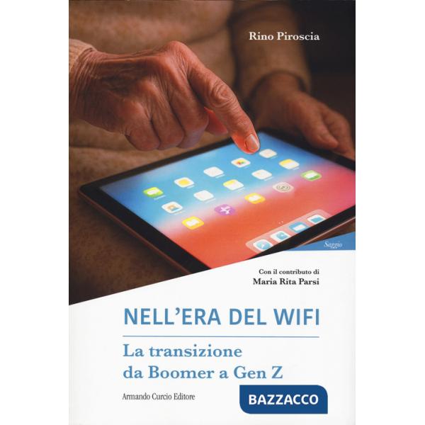 Nell'era del wifi. La transizione da Boomer a Gen Z