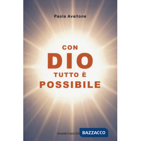 Con Dio tutto è possibile