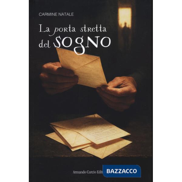 Porta stretta del sogno (La)