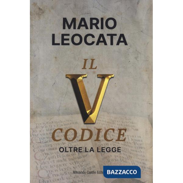 Quinto codice. Oltre la legge (Il)