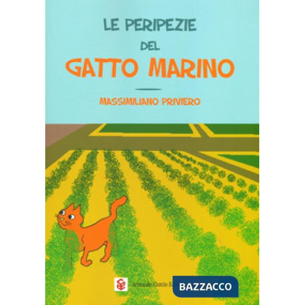 Peripezie del gatto marino. Ediz. a colori (Le)