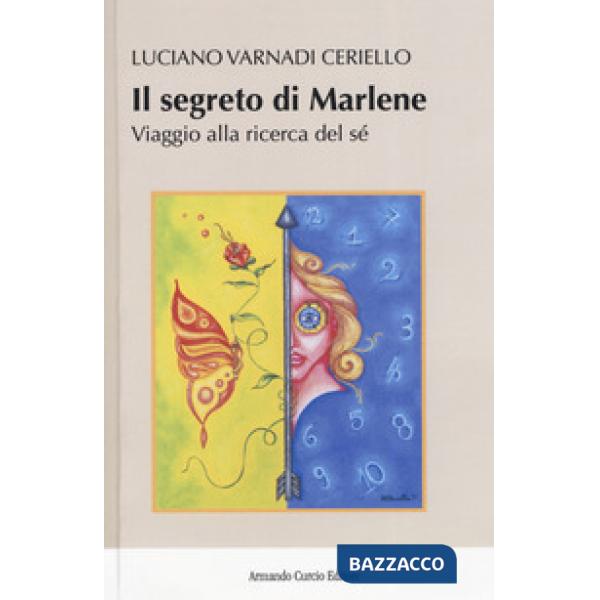 Segreto di Marlene. Viaggio alla ricerca del sé (Il)