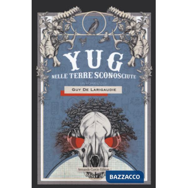 Yug. Nelle terre sconosciute