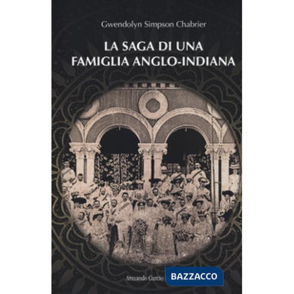 Saga di una famiglia anglo-indiana (La)