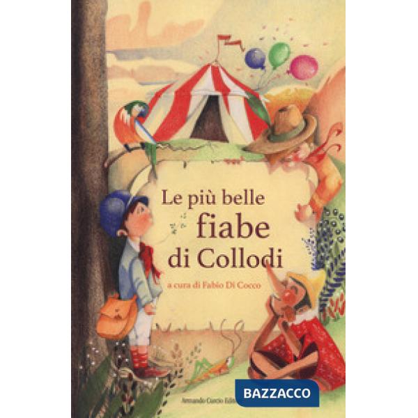 Più belle fiabe di Collodi (Le)