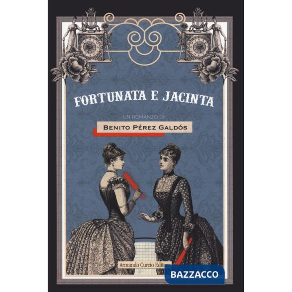 Fortunata e Giacinta