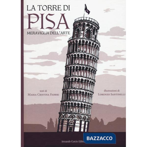 Torre di Pisa, Meraviglia dell'arte (La)