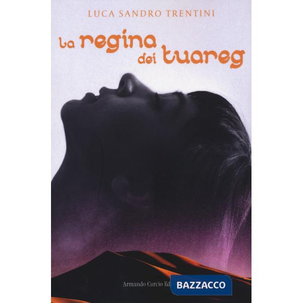 Regina dei Tuareg (La)