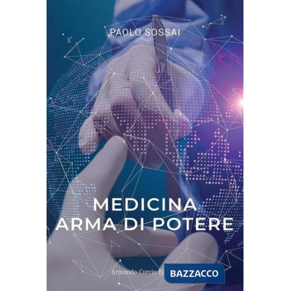 Medicina arma di potere