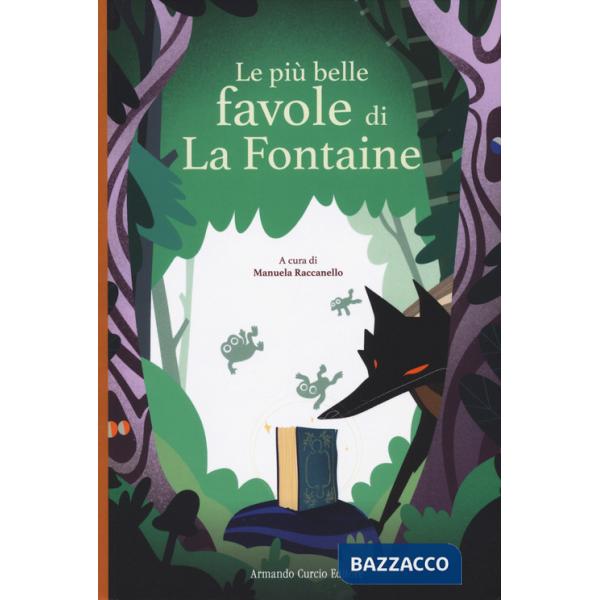 Più belle favole di La Fontaine (Le)