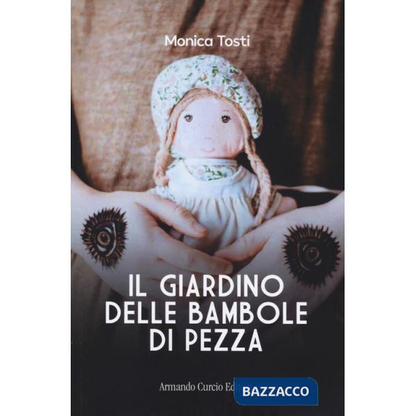 Giardino delle bambole di pezza (Il)