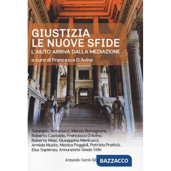 Giustizia. Le nuove sfide. L'aiuto arriva dalla mediazione