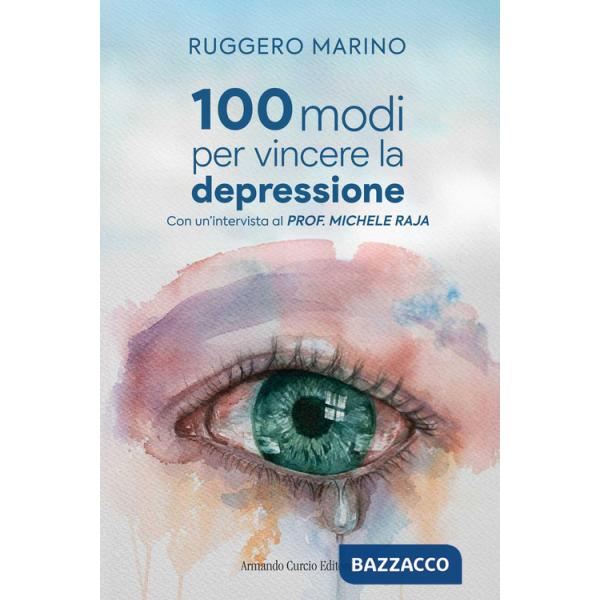 100 modi per vincere la depressione