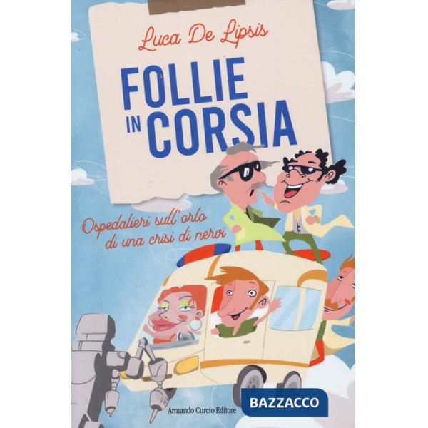 Follie in corsia. Ospedalieri sull'orlo di una crisi di nervi