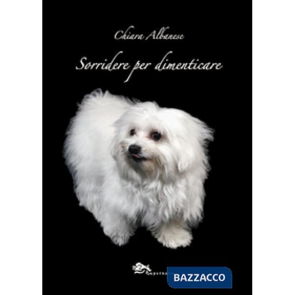 Sorridere per dimenticare