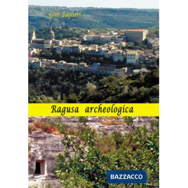 Ragusa archeologica