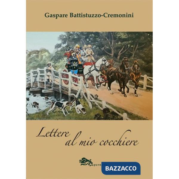 Lettere al mio cocchiere
