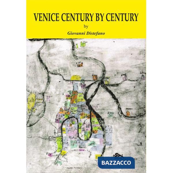 Venice century by century