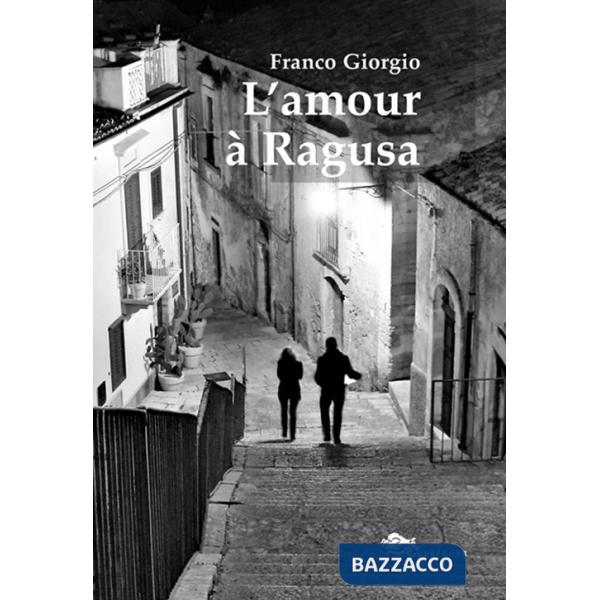 Amour à Ragusa (L')