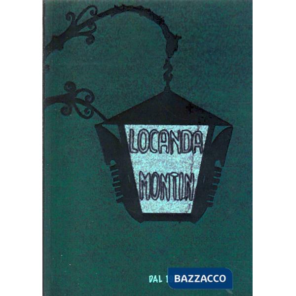 Locanda Montin. Dal 1950