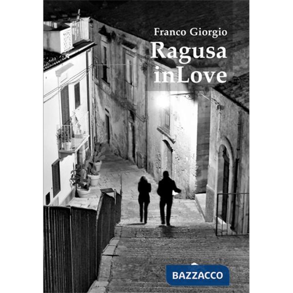 Ragusa in love