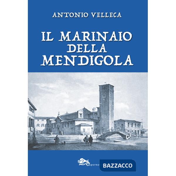 Marinaio della Mendigola (Il)