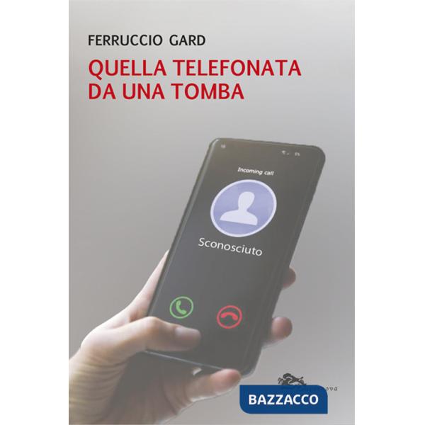 Quella telefonata da una tomba