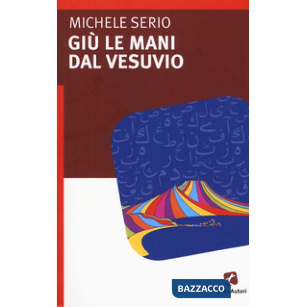 Giù le mani dal Vesuvio