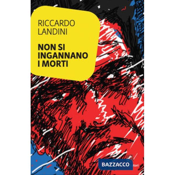 Non si ingannano i morti