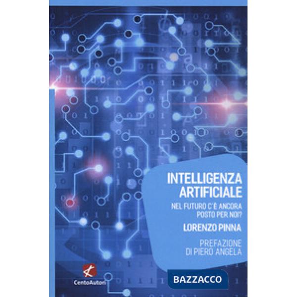 Intelligenza artificiale. Nel futuro c'è ancora posto per noi?