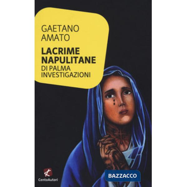 Lacrime napulitane. Di Palma investigazioni