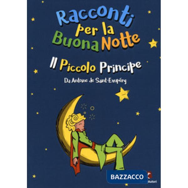 Piccolo principe da Antoine de Saint-Éxupery (Il)