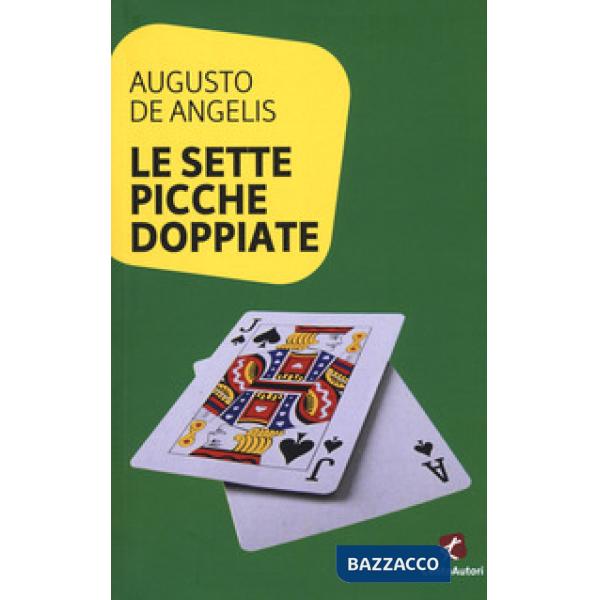 Sette picche doppiate (Le)