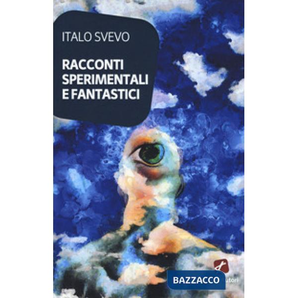 Racconti sperimentali e fantastici