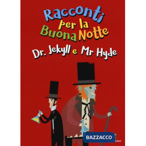 Dr. Jekyll e Mr. Hyde da Robert Louis Stevenson