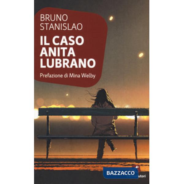 Caso Anita Lubrano (Il)