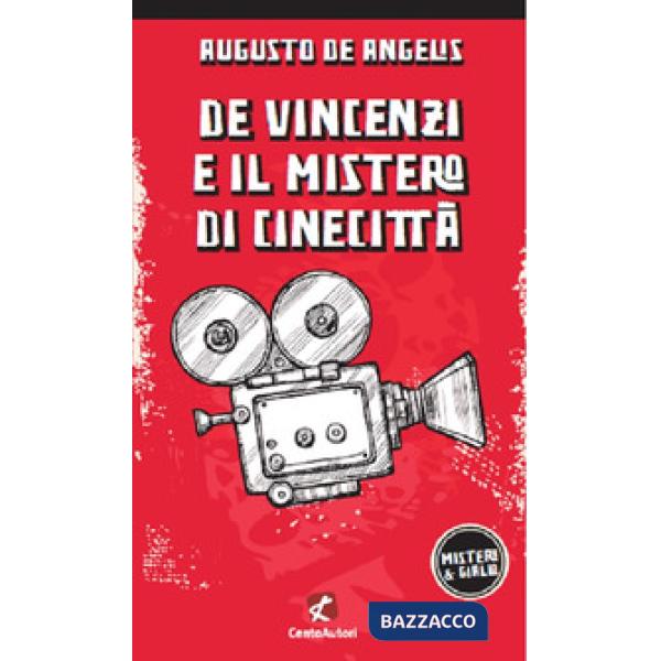 De Vincenzi e il mistero di Cinecittà