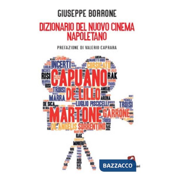 Dizionario del nuovo cinema napoletano
