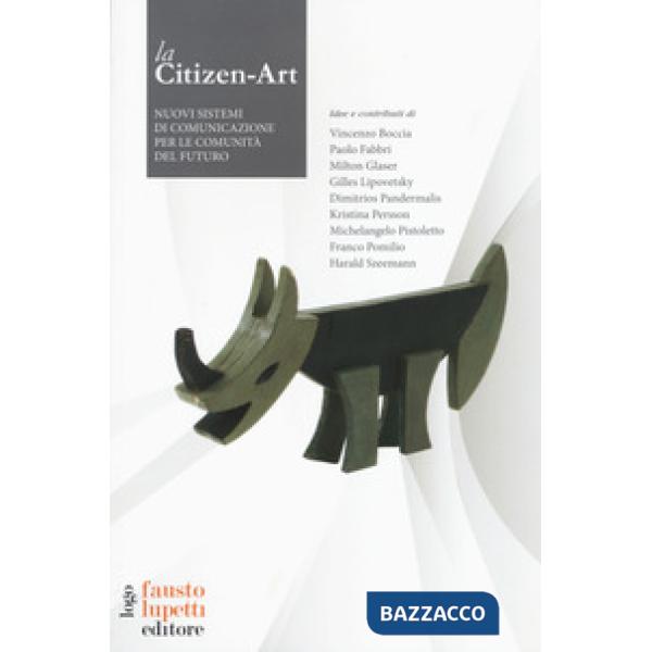 Citizen-Art nuovi strumenti di comunicazione per le...