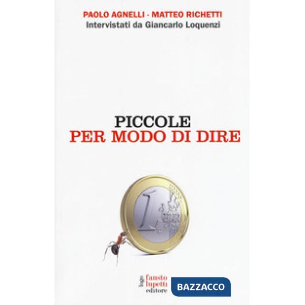 Piccole per modo di dire