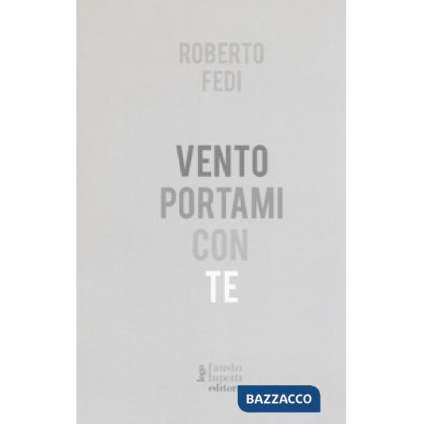 Vento portami con te