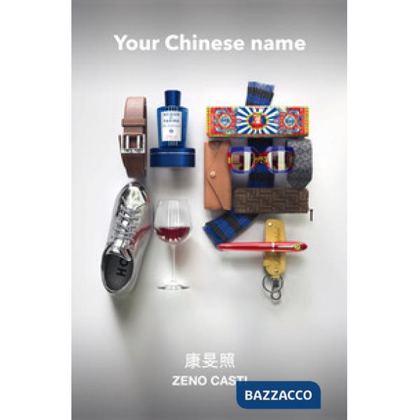 Your chinese name. Ediz. inglese