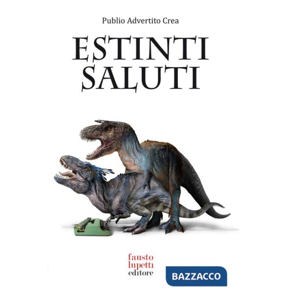 Estinti saluti. Come nascevano le campagne pubblicitarie