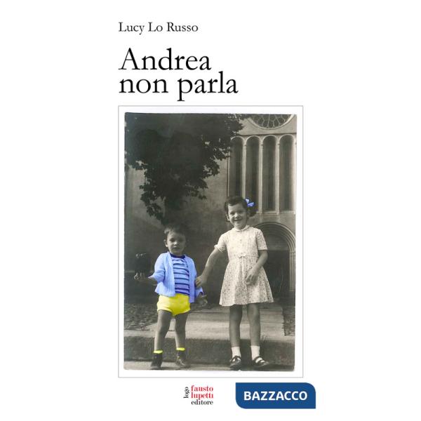 Andrea non parla
