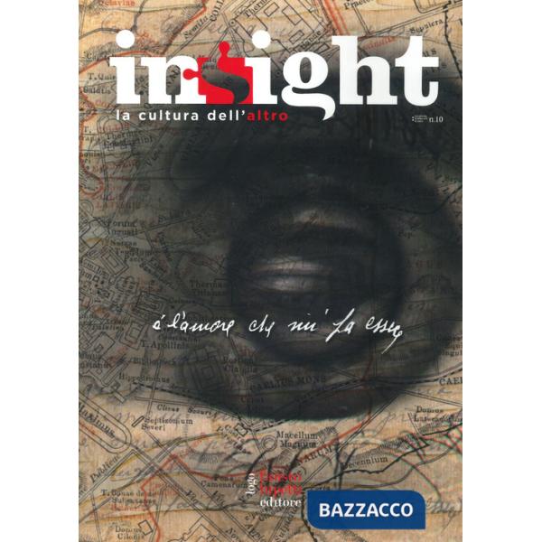 Insight. Cover A. Vol. 10: È l'amore che mi fa essere