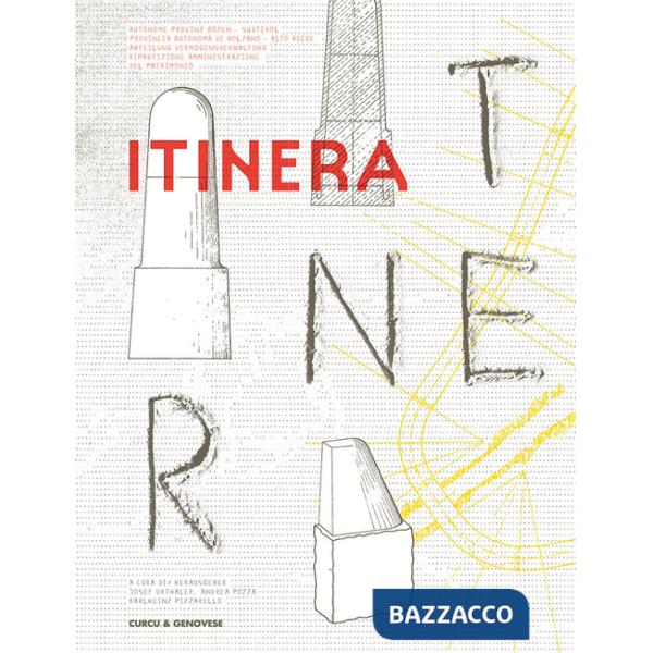 Itinera. Ediz. italiana e tedesca