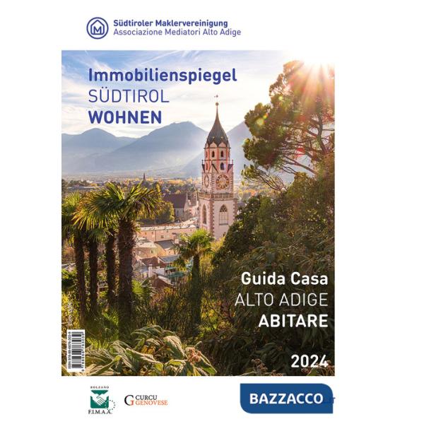 Guida casa Alto Adige. Abitare-Immobilienspiegel Südtirol. Wohnen 2023